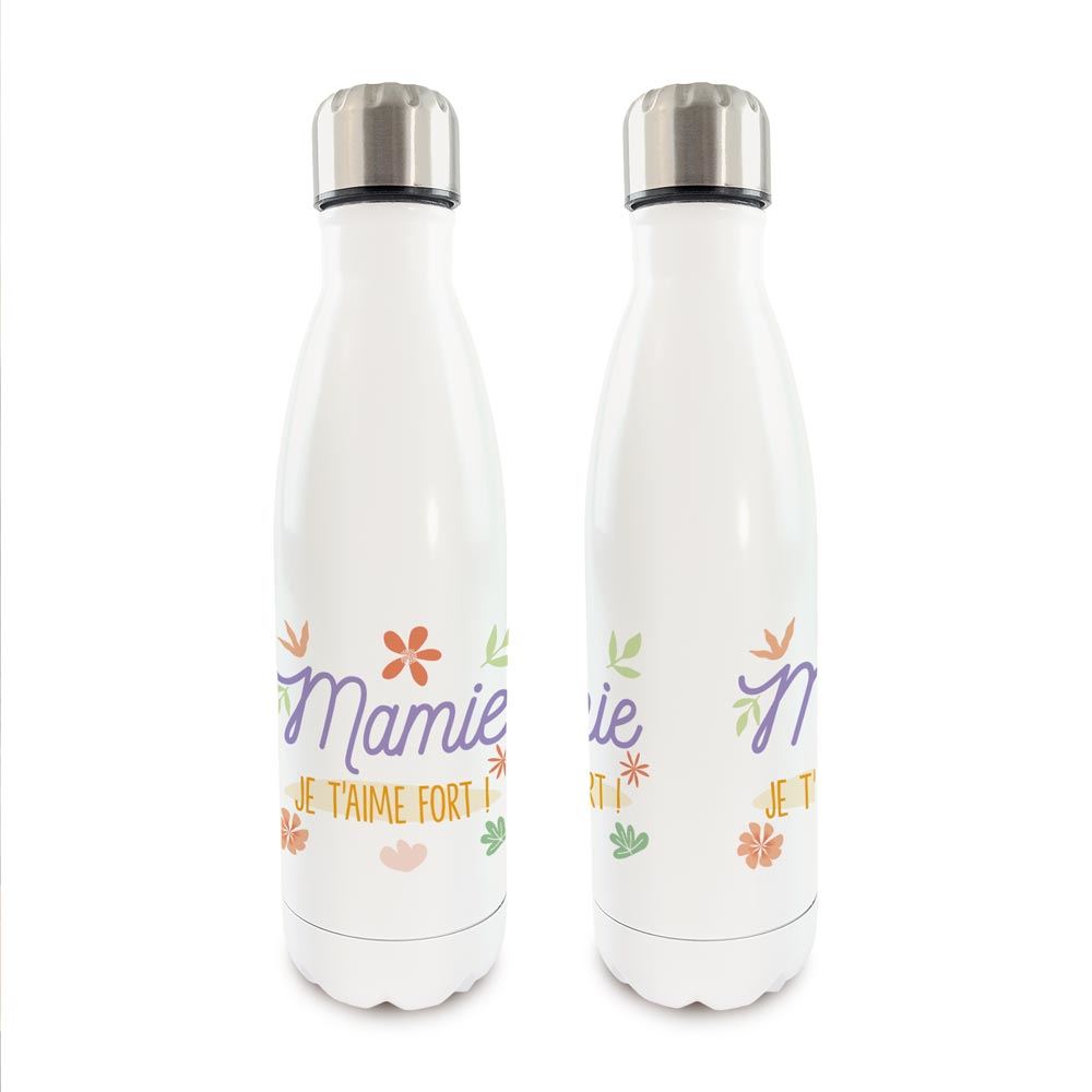 Gourde isotherme mamie je t aime fort