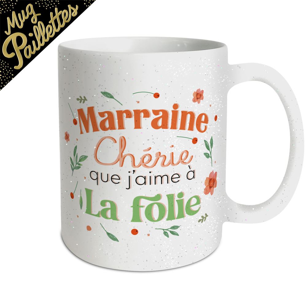 Mug a paillettes marraine chÉrie
