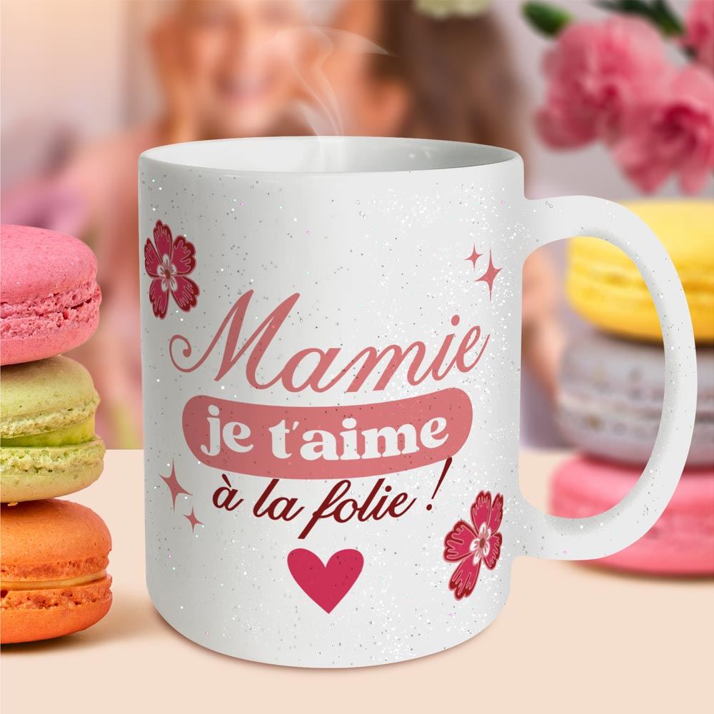 Mug paillettes mamie je t aime a la folie
