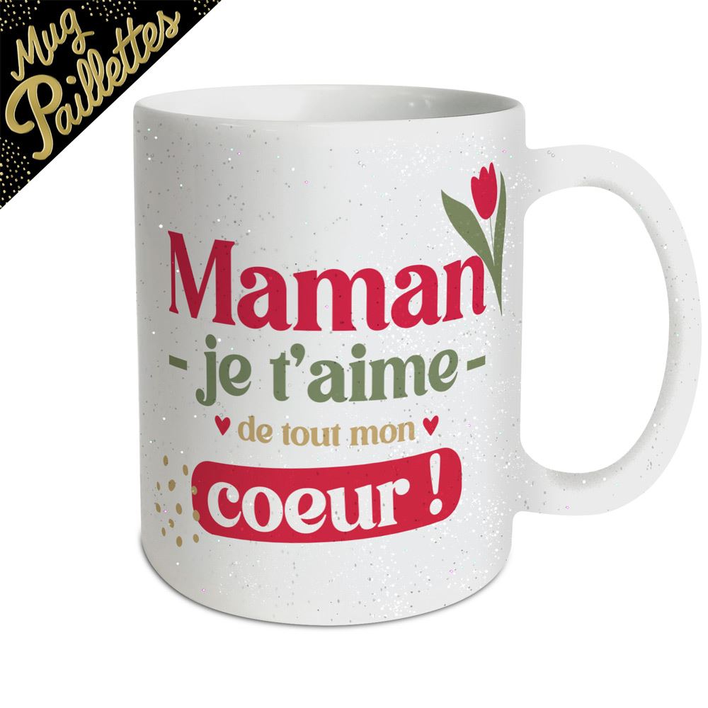 Mug paillettes maman je t aime