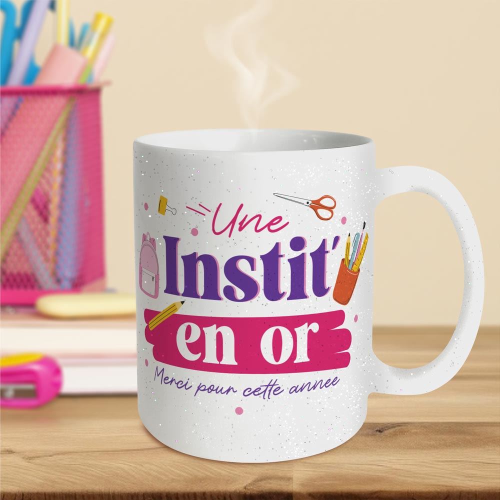 Mug a paillettes une instit en or
