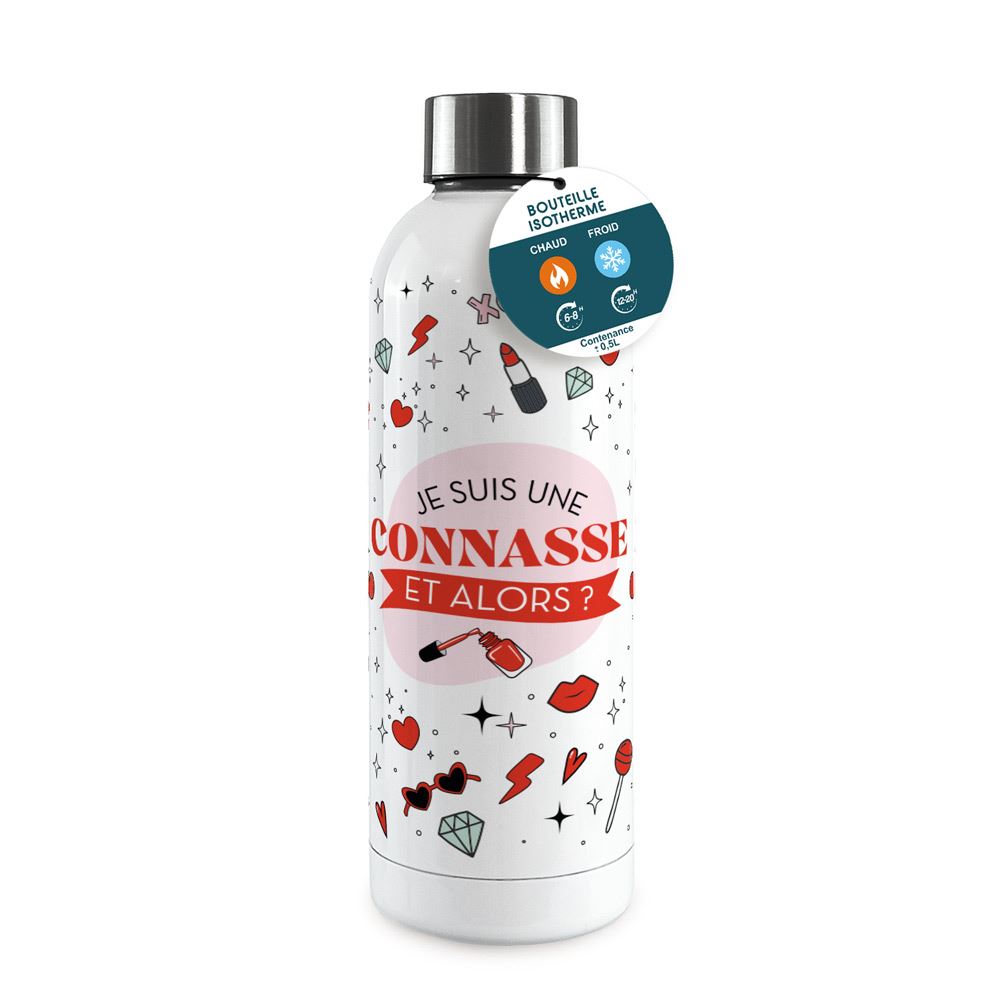 Gourde isotherme large je suis une connasse et alors ?