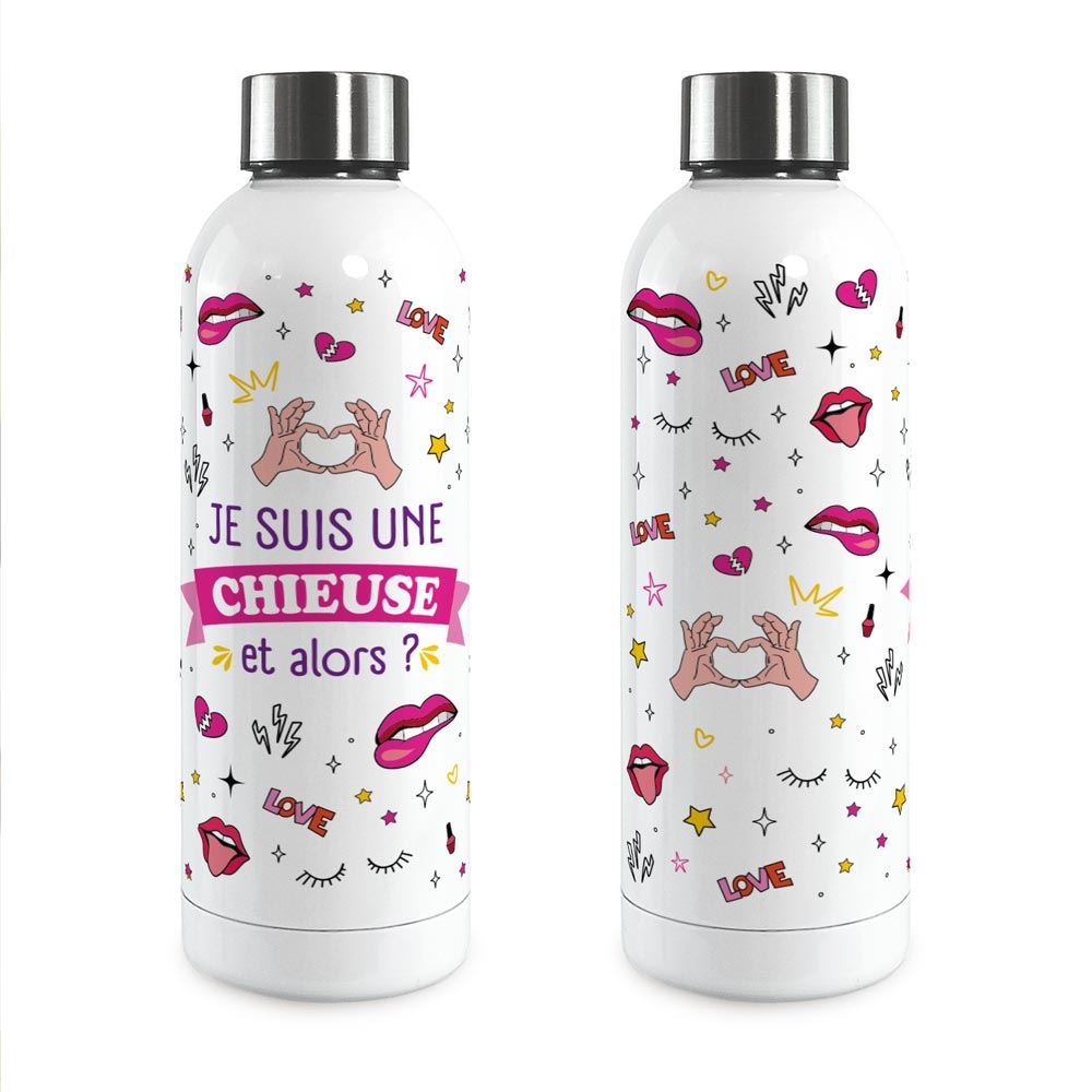 Gourde isotherme large je suis une chieuse et alors ?