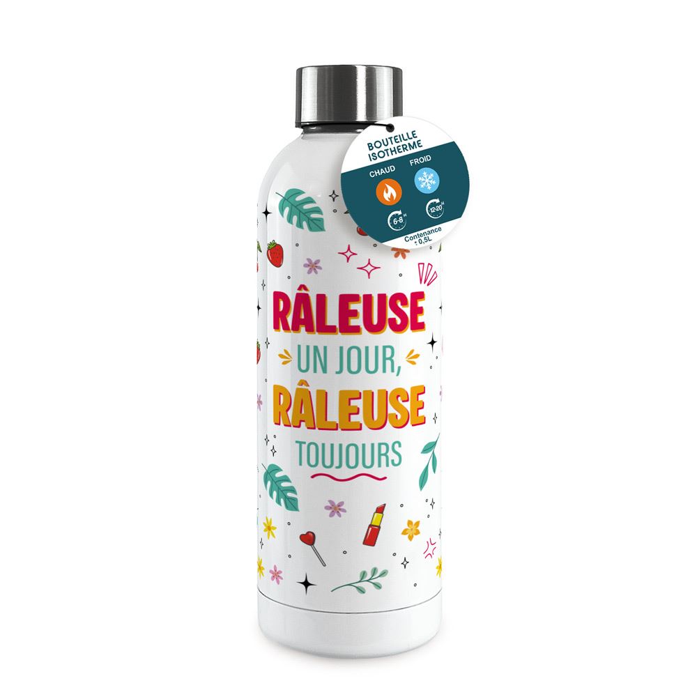 Gourde isotherme large rÂleuse un jour rÂleuse toujours