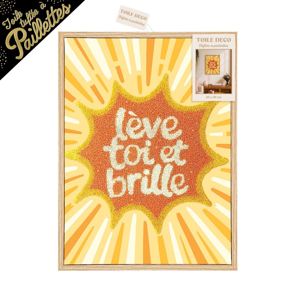 Toile tufte paillettes leve toi et brille