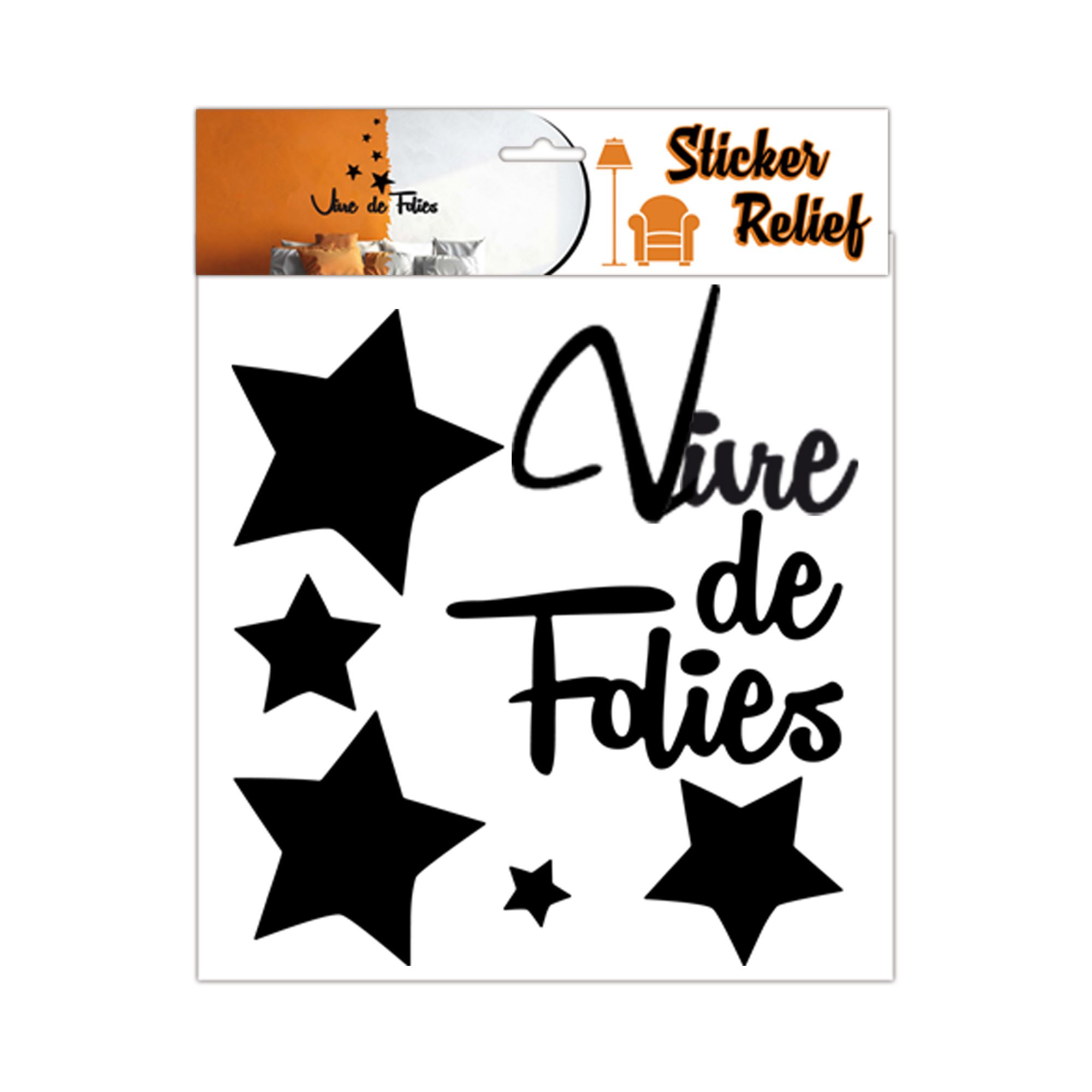 Sticker relief vivre de folies