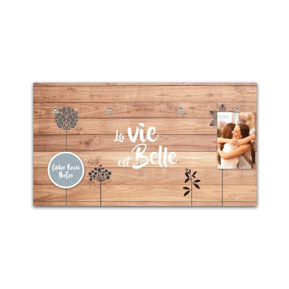 Cadre pinces "la vie.. belle"
