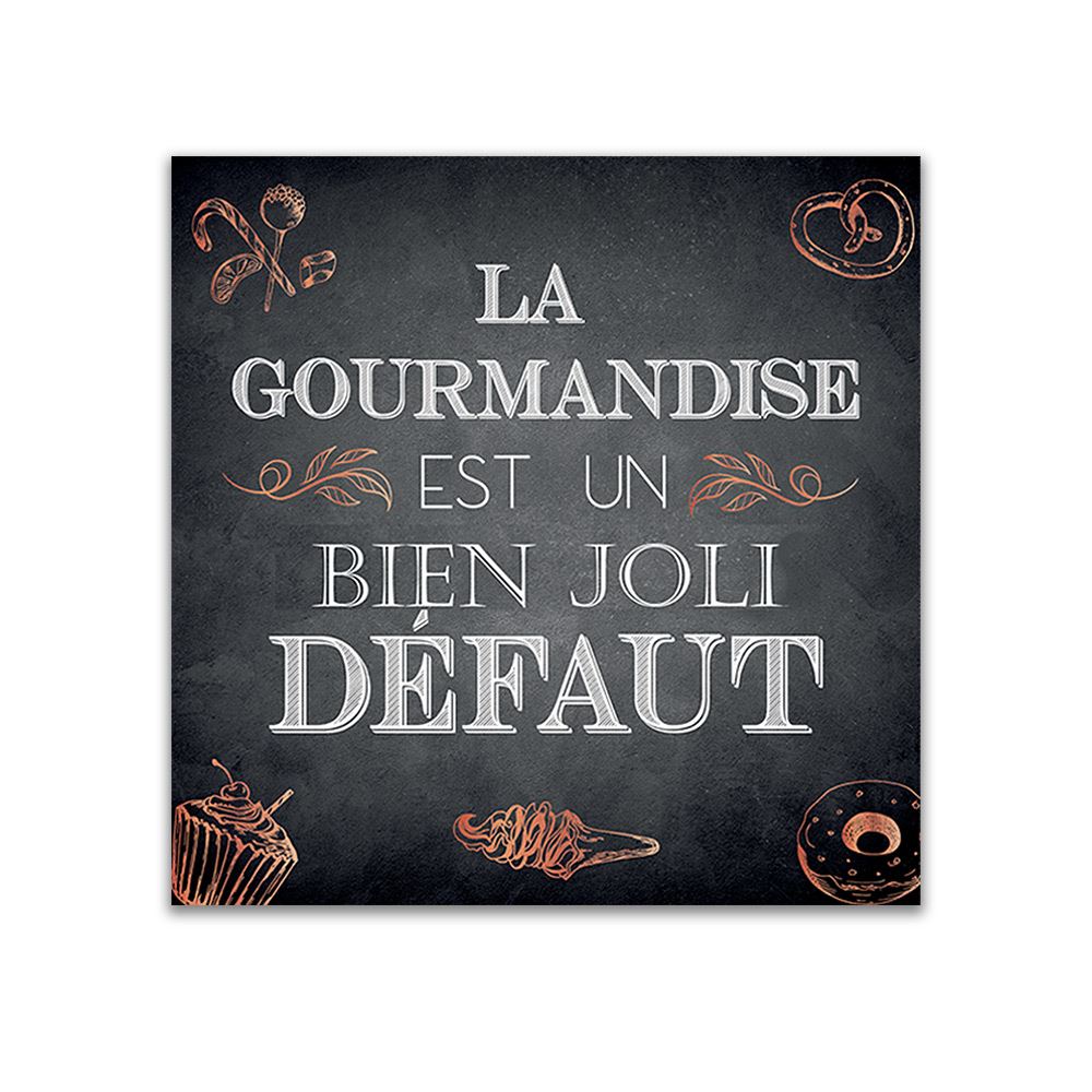 Toile citation ardoise gourmandise/