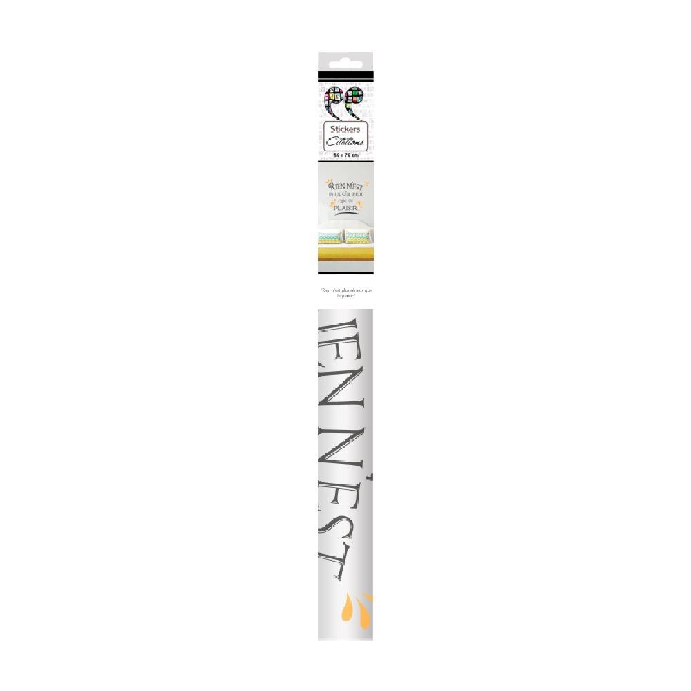 Sticker "rien n est plus…"