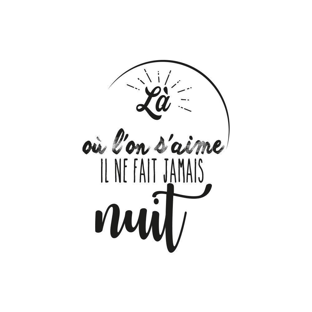 Sticker "la ou l on s aime…"