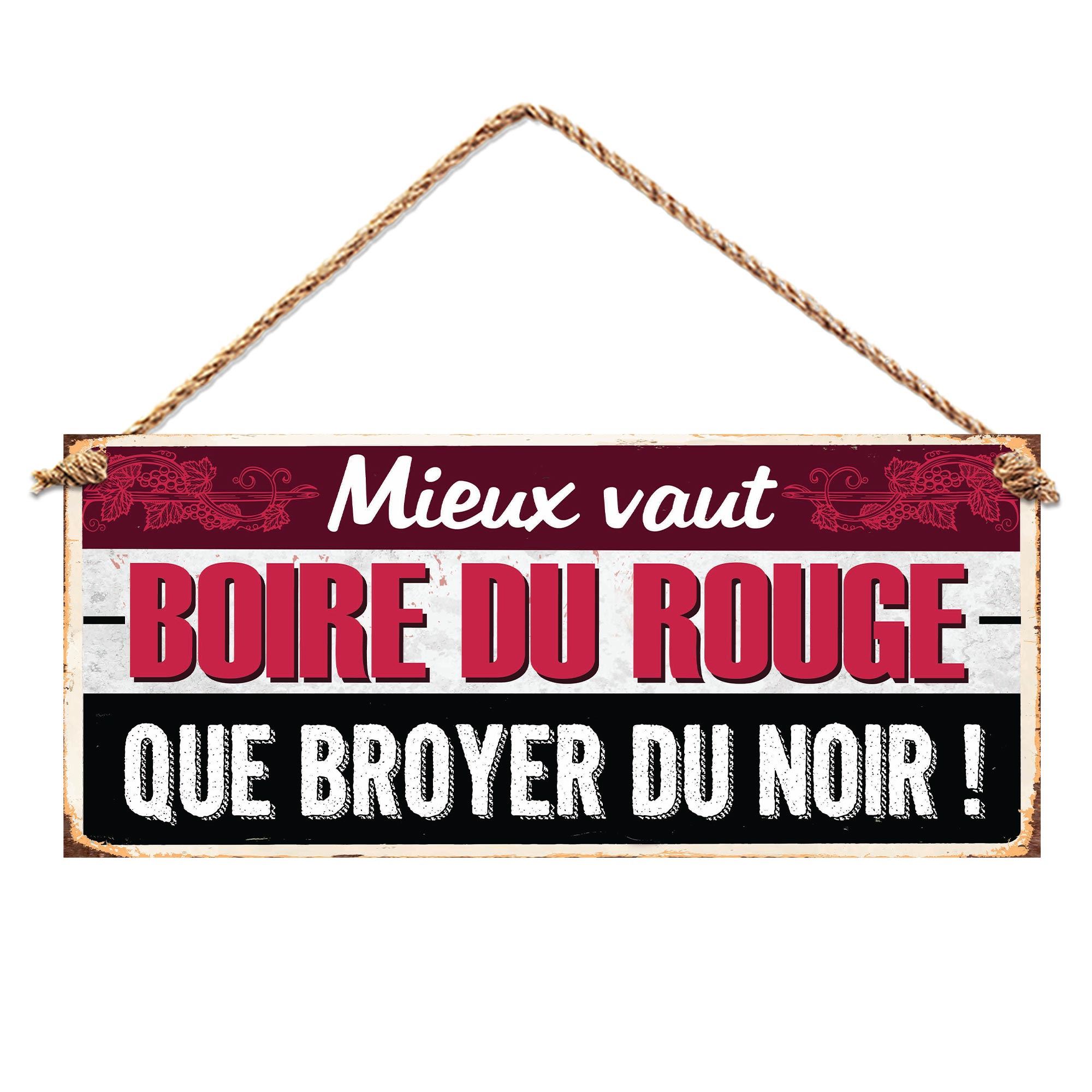Plaque metal boire du rouge