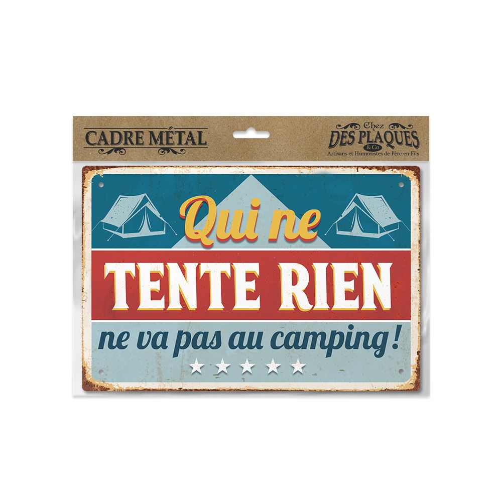 Plaque metal "tente rien..."