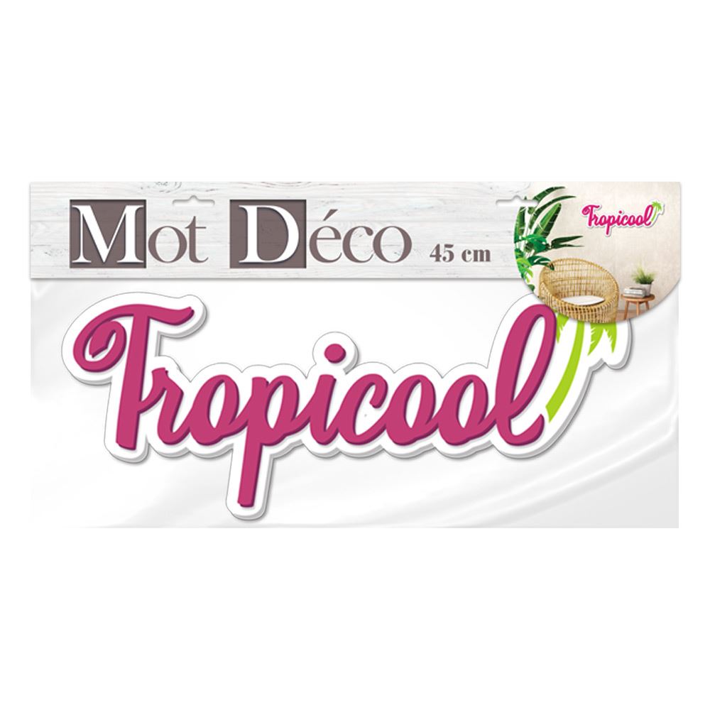 Mot deco "tropicool"