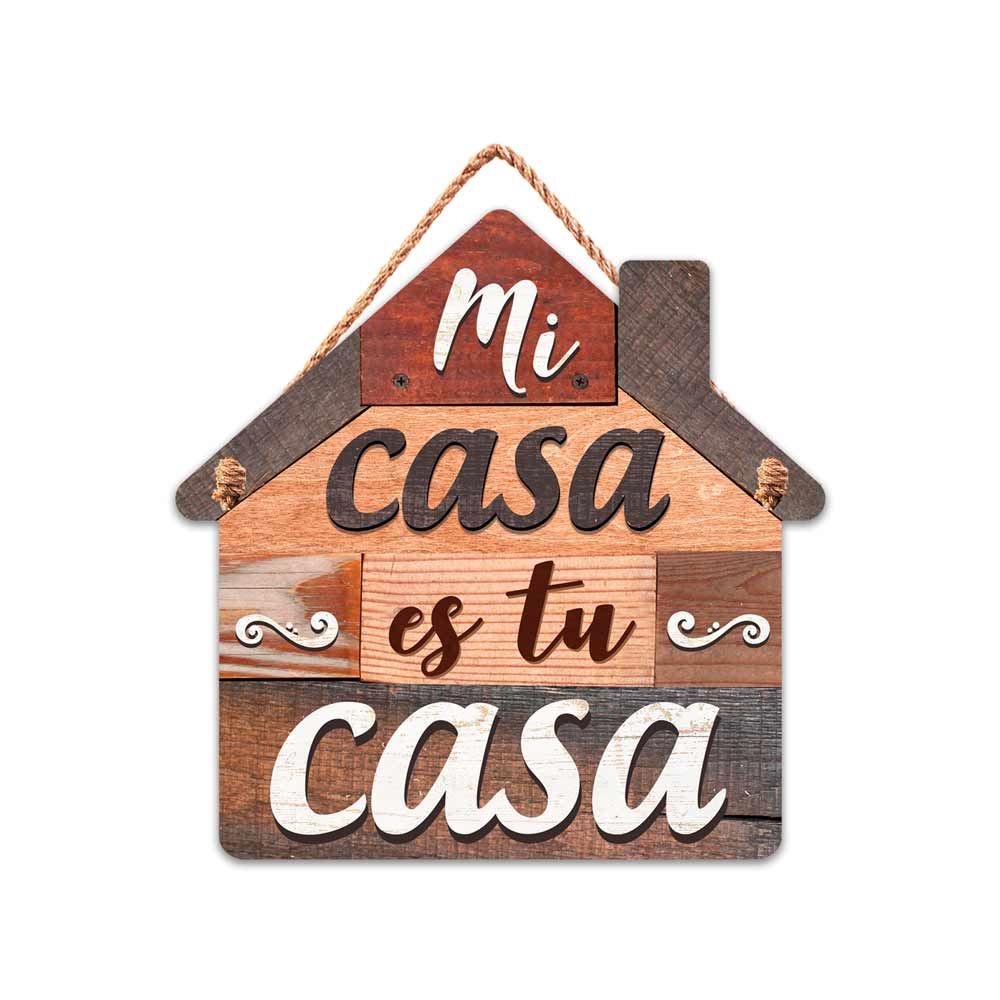 Plaque forme "mi casa es tu casa"