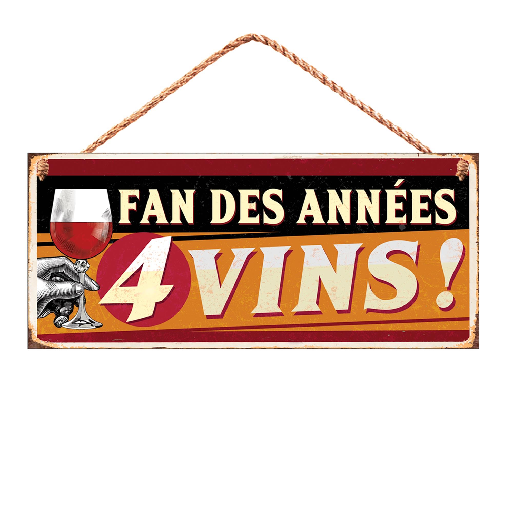 Plaque metal "fan des..4 vins"