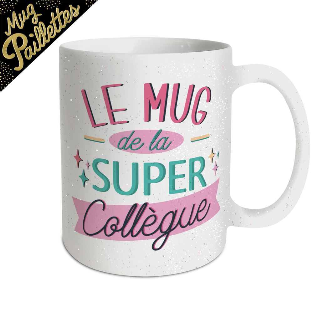 Mug a paillettes de la super collegue