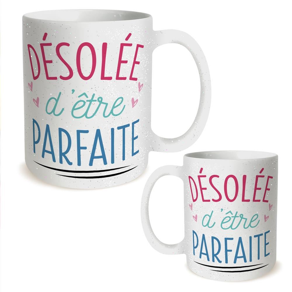 Mug a paillettes "desolee d etre parfaite"