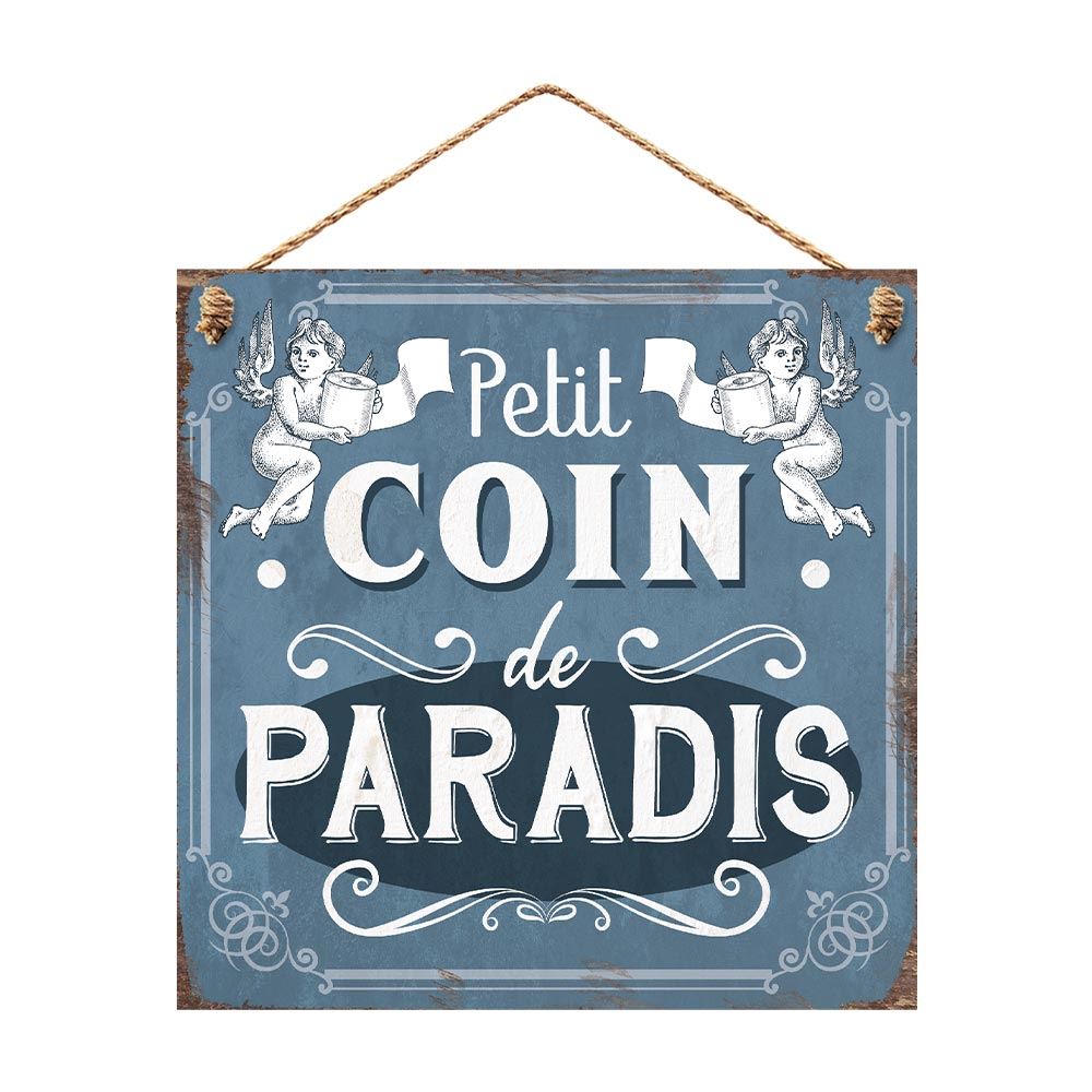 Plaque metal "petit coin de paradis"