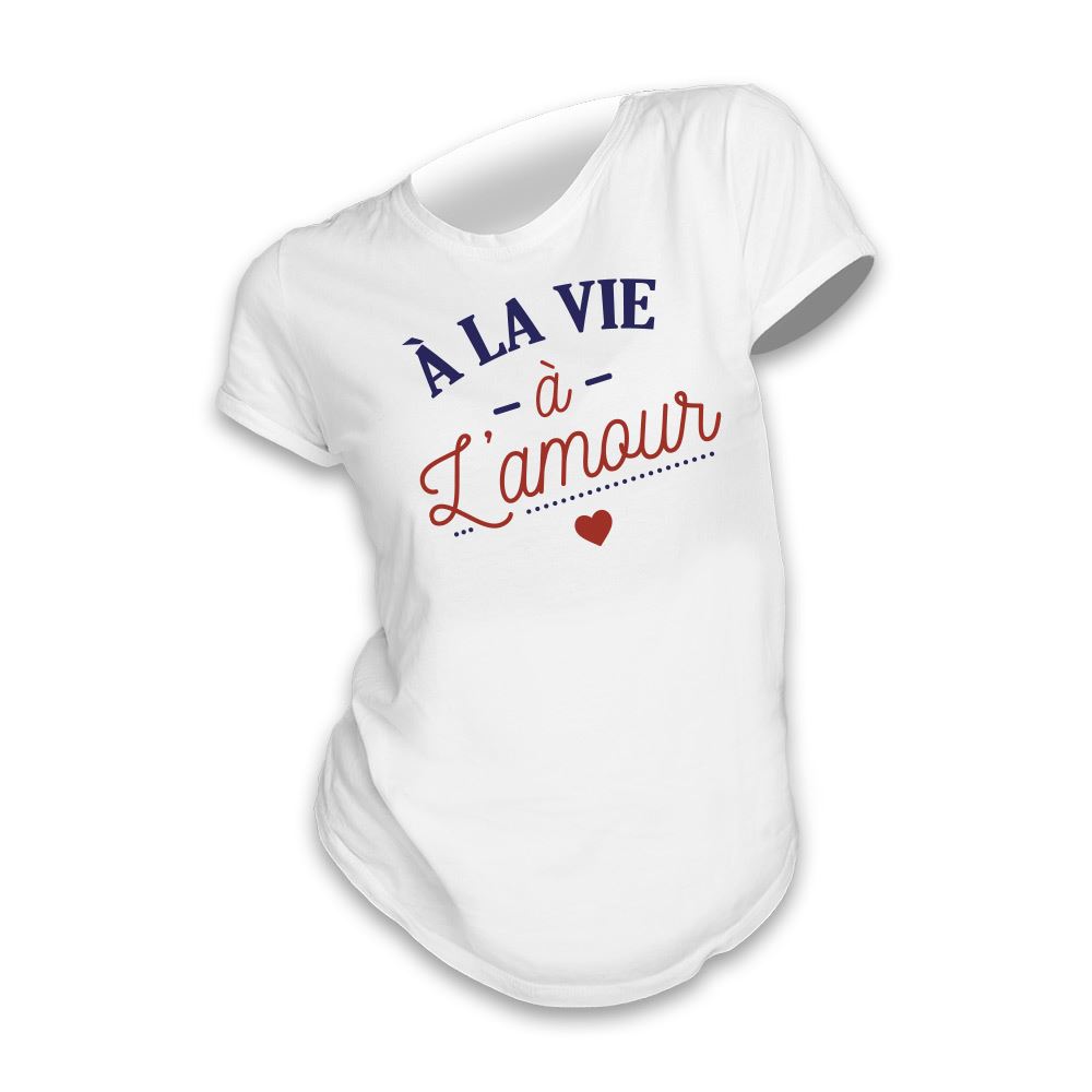 T shirt cocotte "a la vie..." l