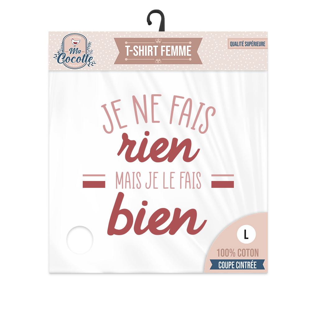 T shirt cocotte"je ne fais rien"l