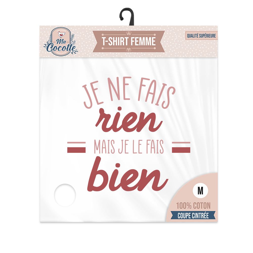 T shirt cocotte"je ne fais rien"m