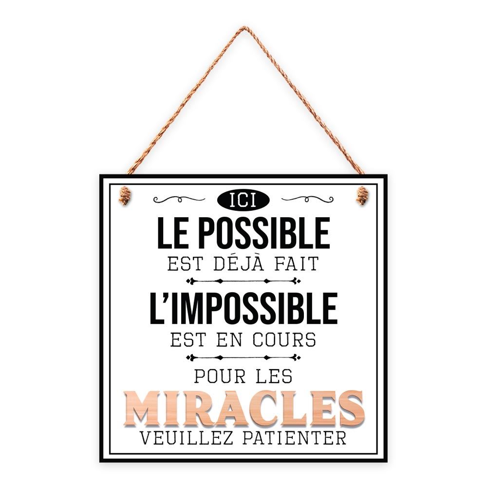 Plaque bois "le possible" 20x20cms