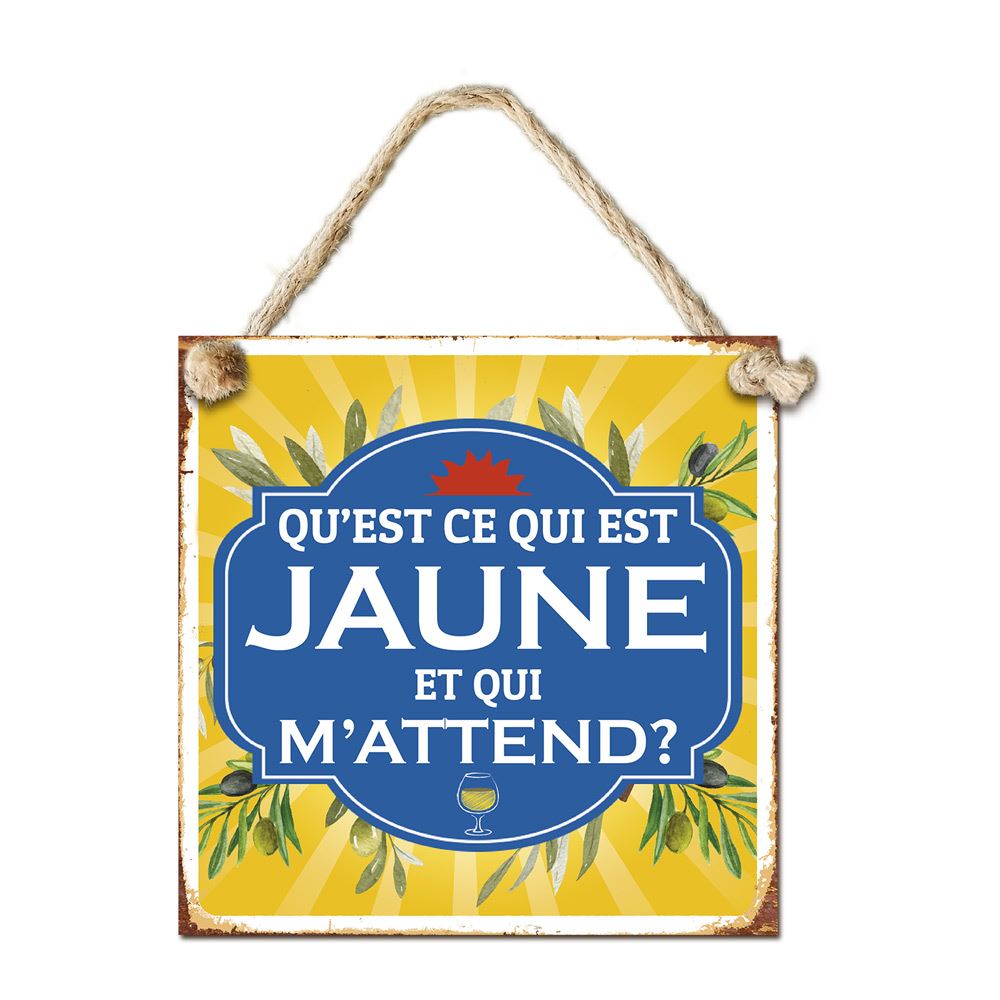 Plaque metal "qu est ce qui est jaune"