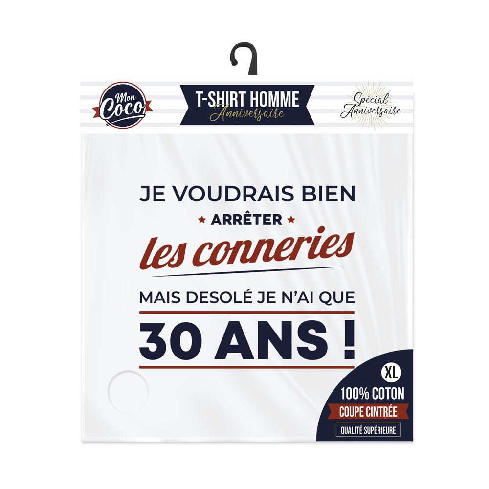 T shirt "30ans arreter conneries" xl