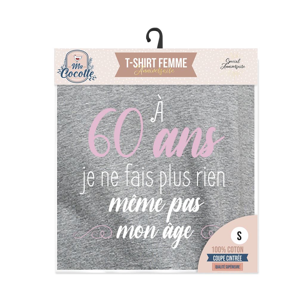 T-shirt femme "60ans...meme pas mon age" s