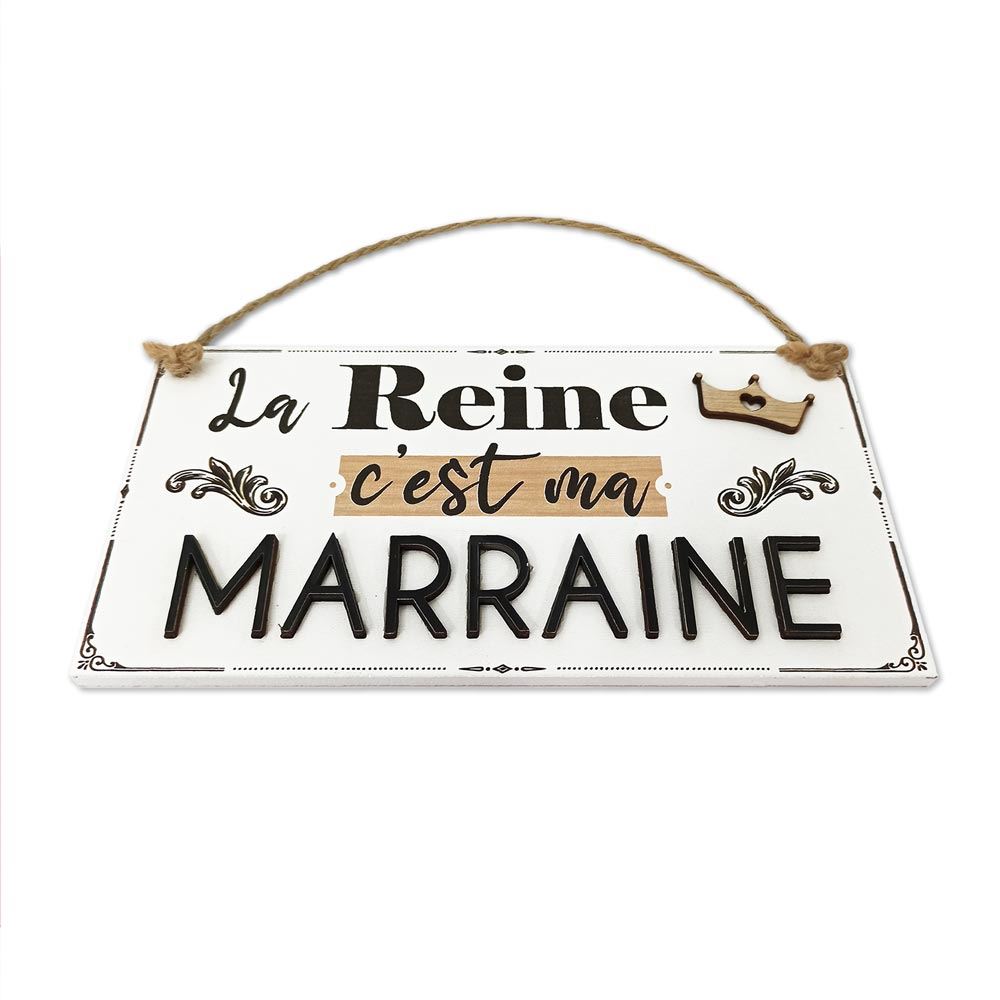 Plaque bois "marraine reine"
