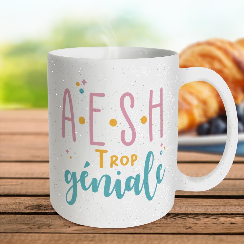 Mug a paillettes "a.e.s.h. trop geniale"
