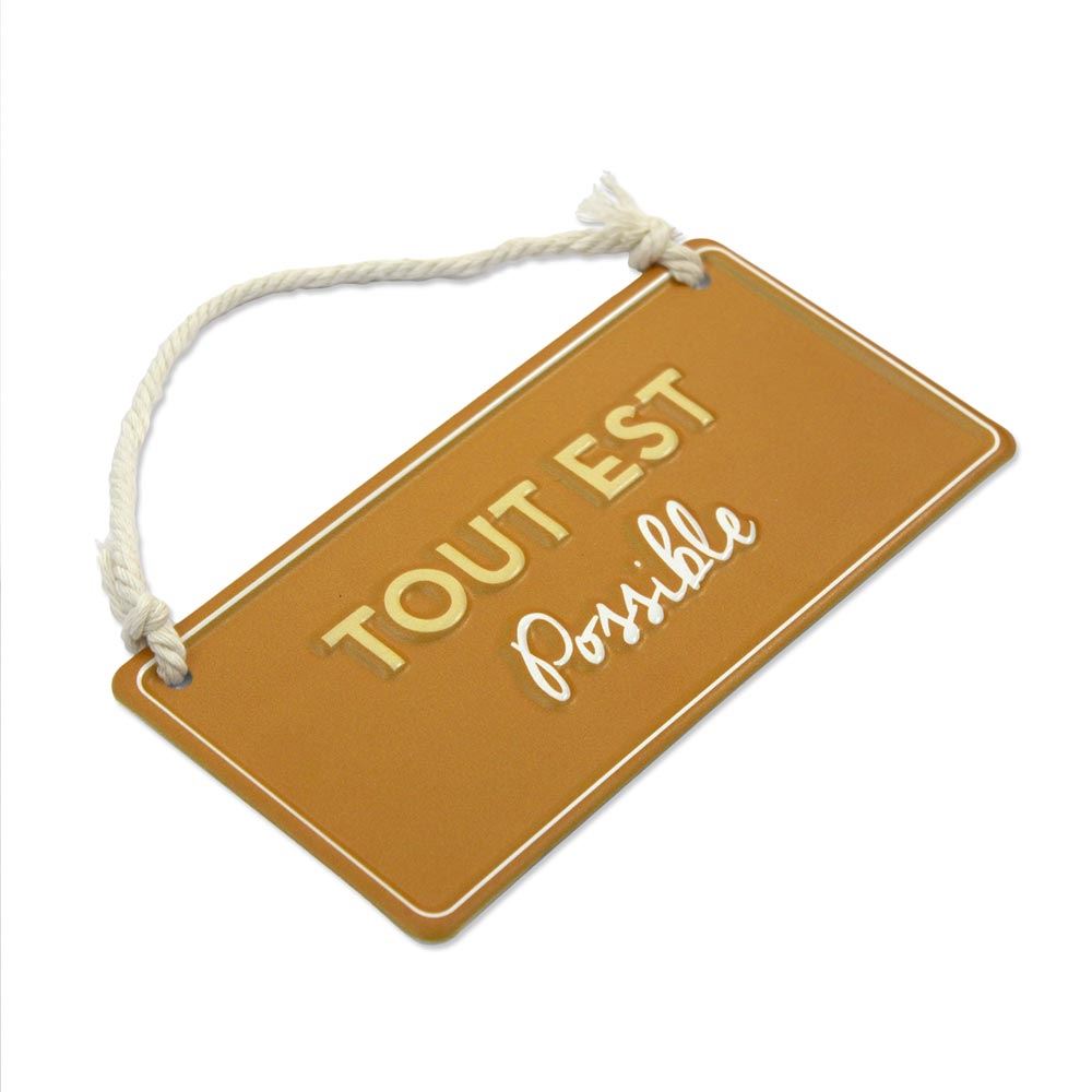 Plaque metal relief "tout est possible" 20x10cms