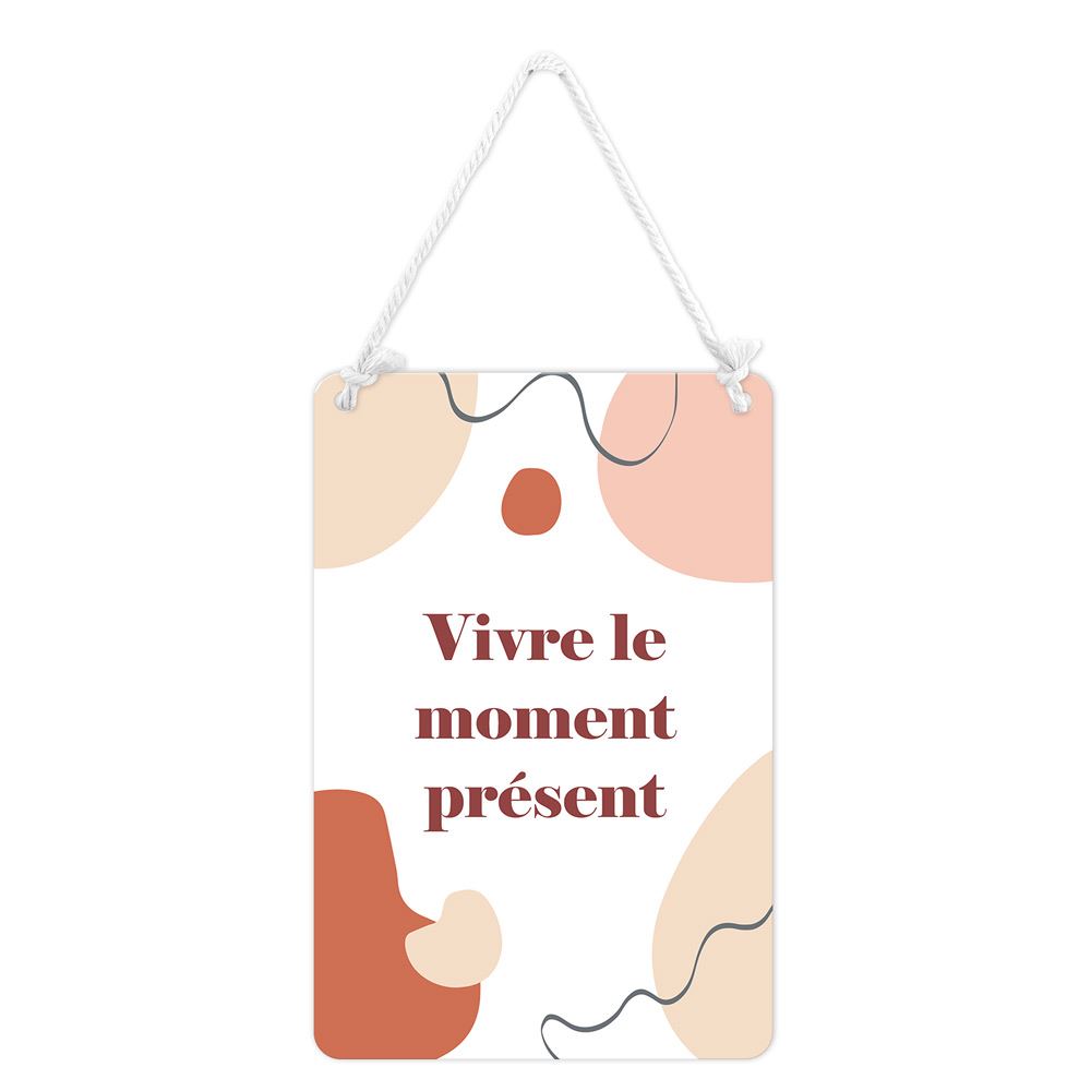 Plaque metal "vivre le moment present" 20x30cms
