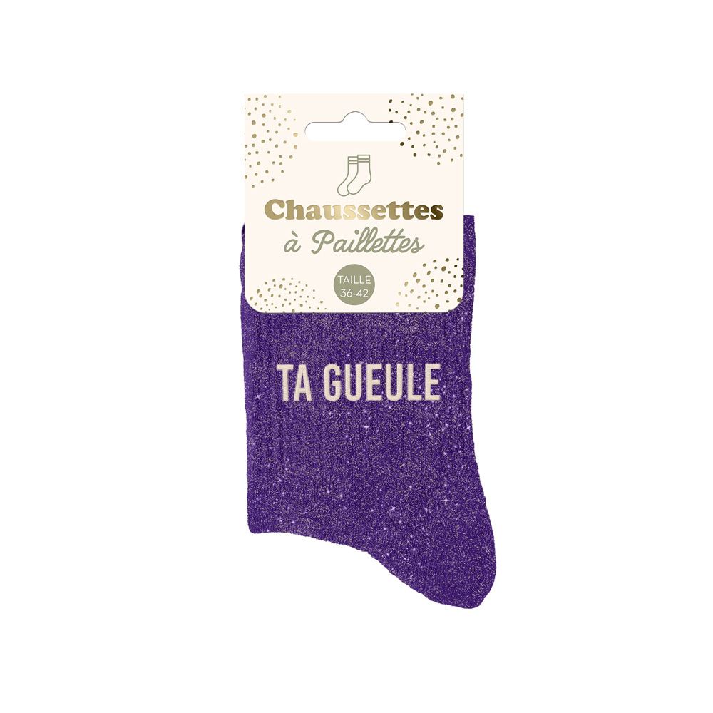 Chaussettes paillettes ta gueule