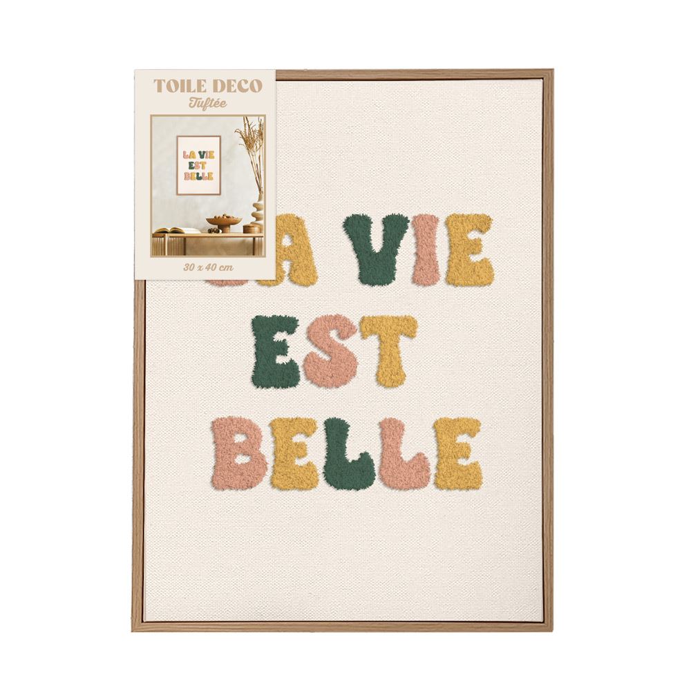 Toile tuftee la vie est belle 30x40 cm