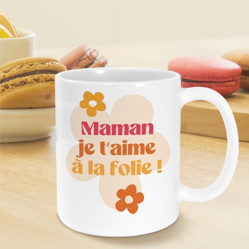 Mug maman je t aime a la folie