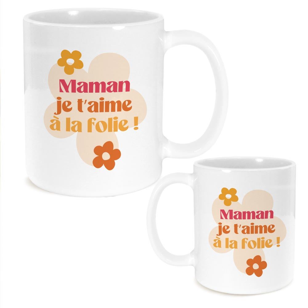 Mug maman je t aime a la folie