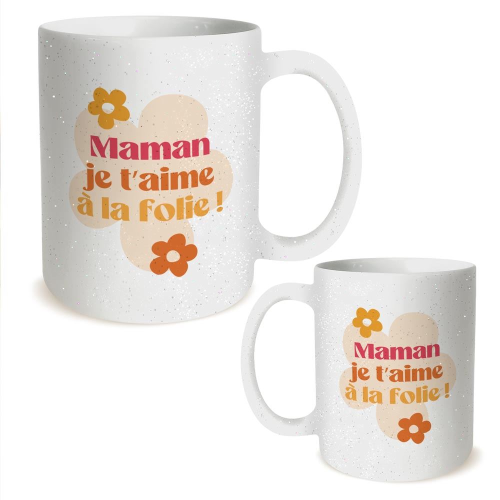 Mug a paillettes maman je t aime a la folie
